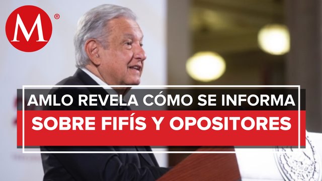 Choferes, chefs y meseros de los fifís nos mandan información: AMLO