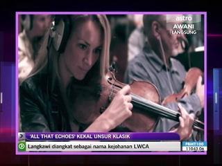 'All That Echoes' kekal unsur klasik