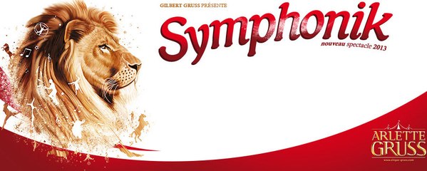 Cirque Arlette Gruss - Symphonik