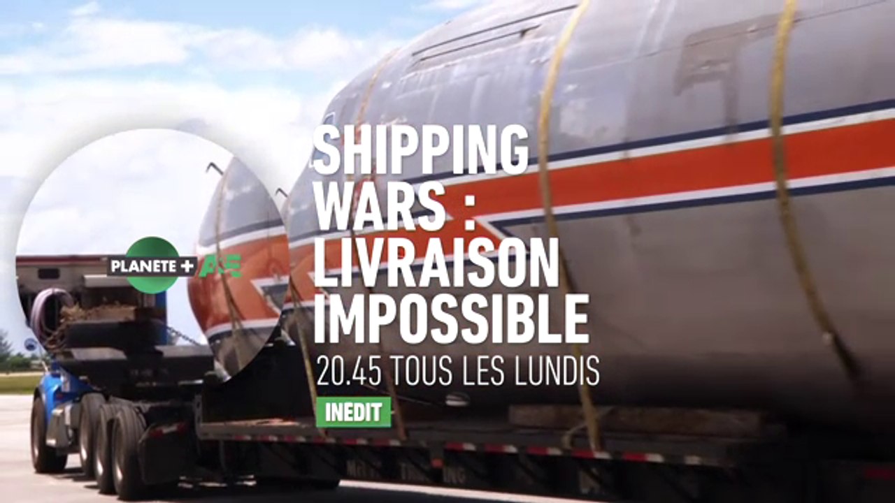 Shipping wars - Livraisons impossibles - chaque lundi