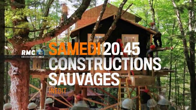 Les Rois de la cabane - constructions sauvages - chaque samedi