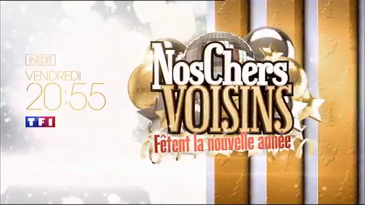 Nos chers voisins fêtent la nouvelle année 25 12 15  Tf1