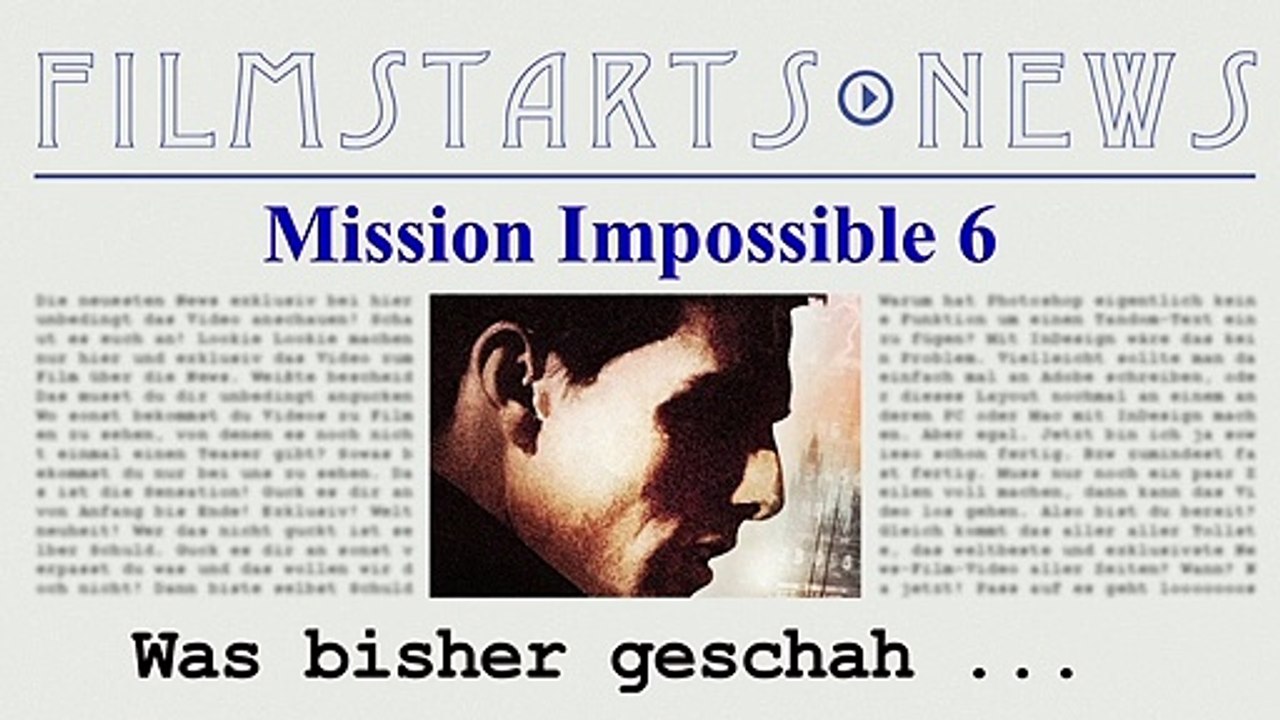 Was bisher geschah... alle wichtigen News zu 'Mission Impossible 6' auf einen Blick