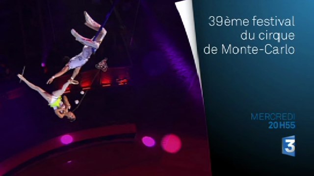 39eme festival cirque monte carlo 25-12 france 3