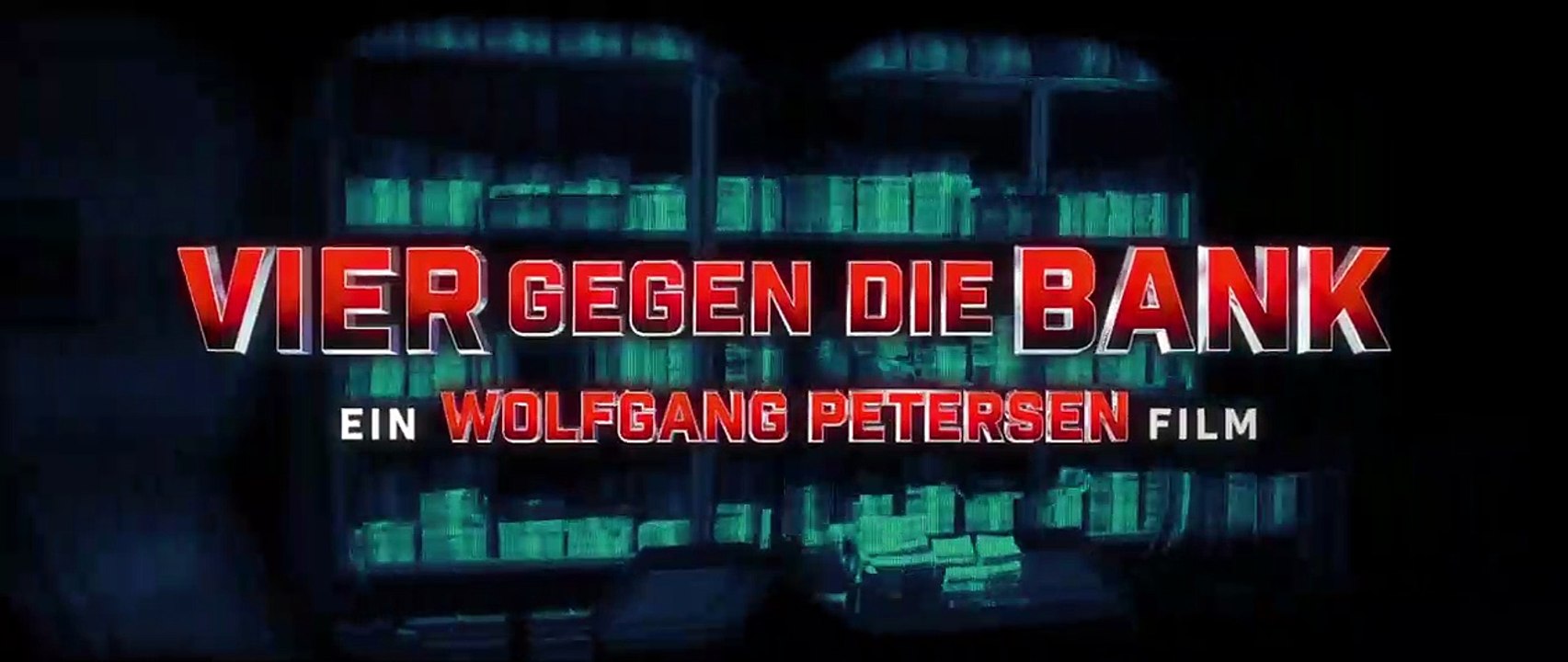 Vier gegen die Bank Trailer DF