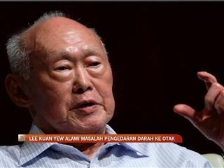 Lee Kuan Yew alami masalah aliran darah ke otak