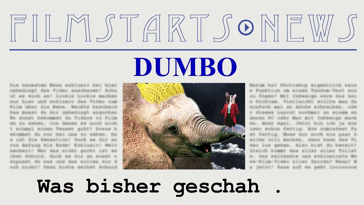Was bisher geschah... alle wichtigen News zu 'Dumbo' auf einen Blick!