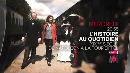 l'histoire au quotidien XIX eme siecle M6 - 16/12