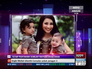 Tetap pertahan jumlah nafkah anak-anak