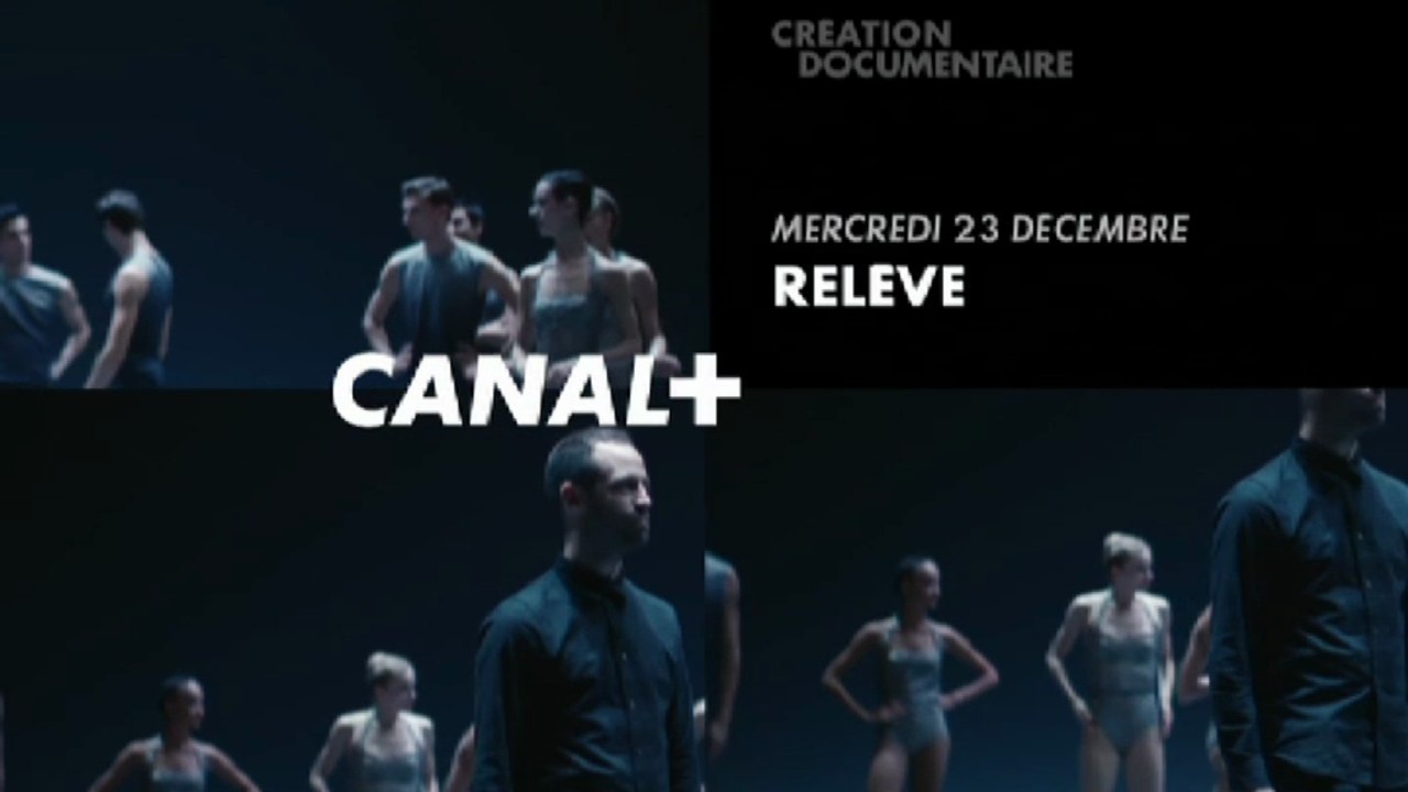 La relève - canal+ -23/12