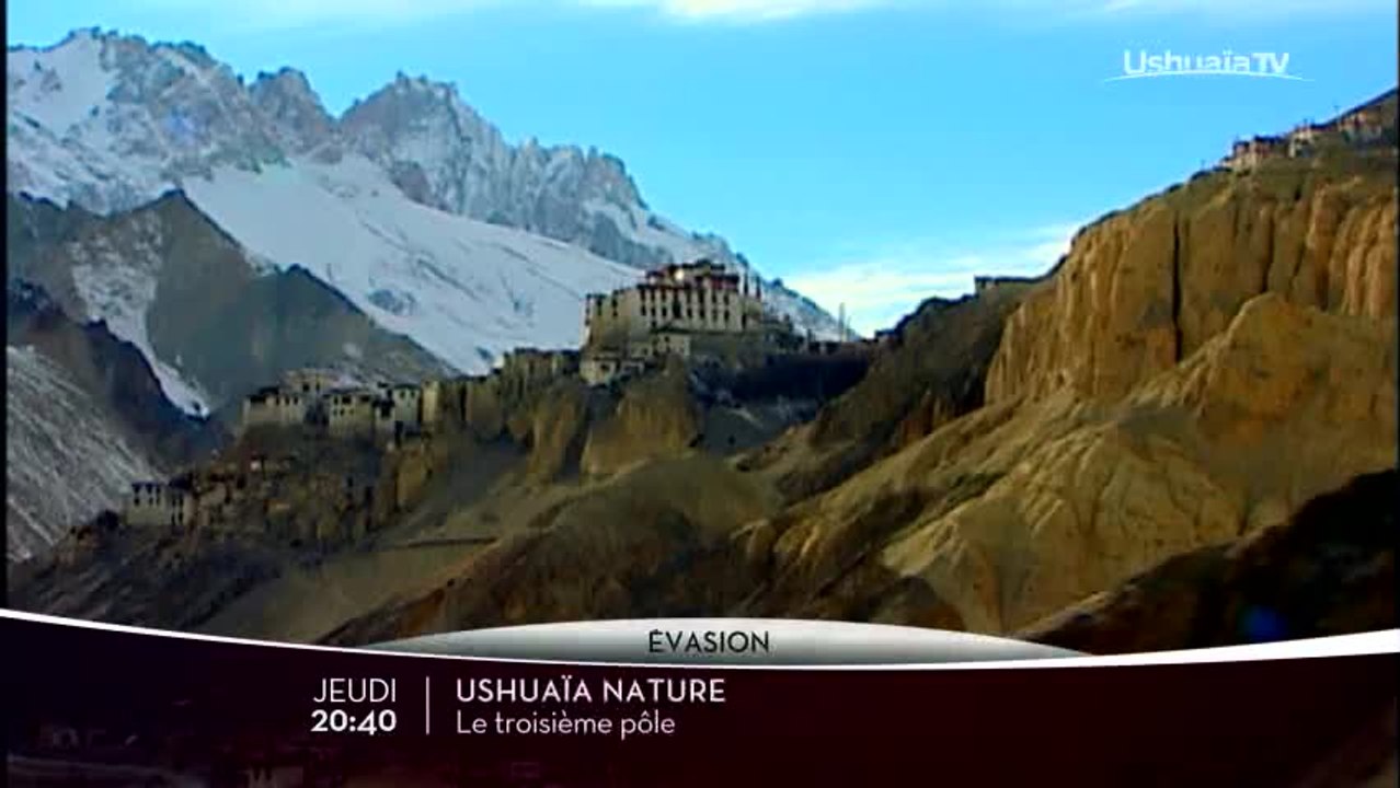 Ushuaïa Nature - Le troisième pôle - Ushuaïa TV