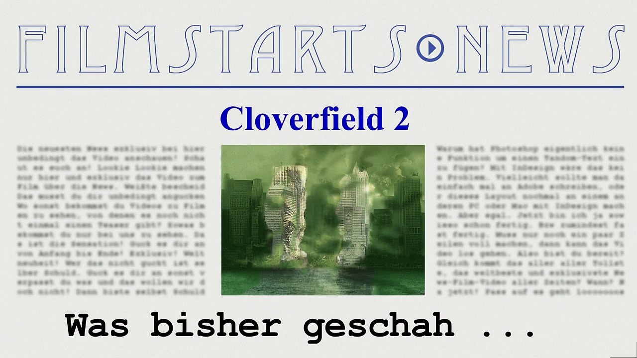 Was bisher geschah... alle wichtigen News zu 'Cloverfield 2' auf einen Blick!
