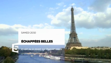 Echappées Belles - Paris, rencontres en capitales - 31 12 16