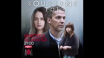 Teaser Souviens-toi - saison 1 - m6 - 10 01 18