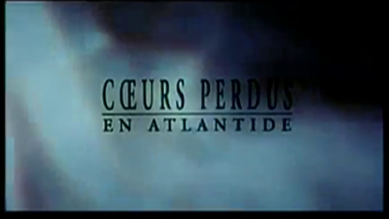 Coeurs perdus en Atlantide - VF