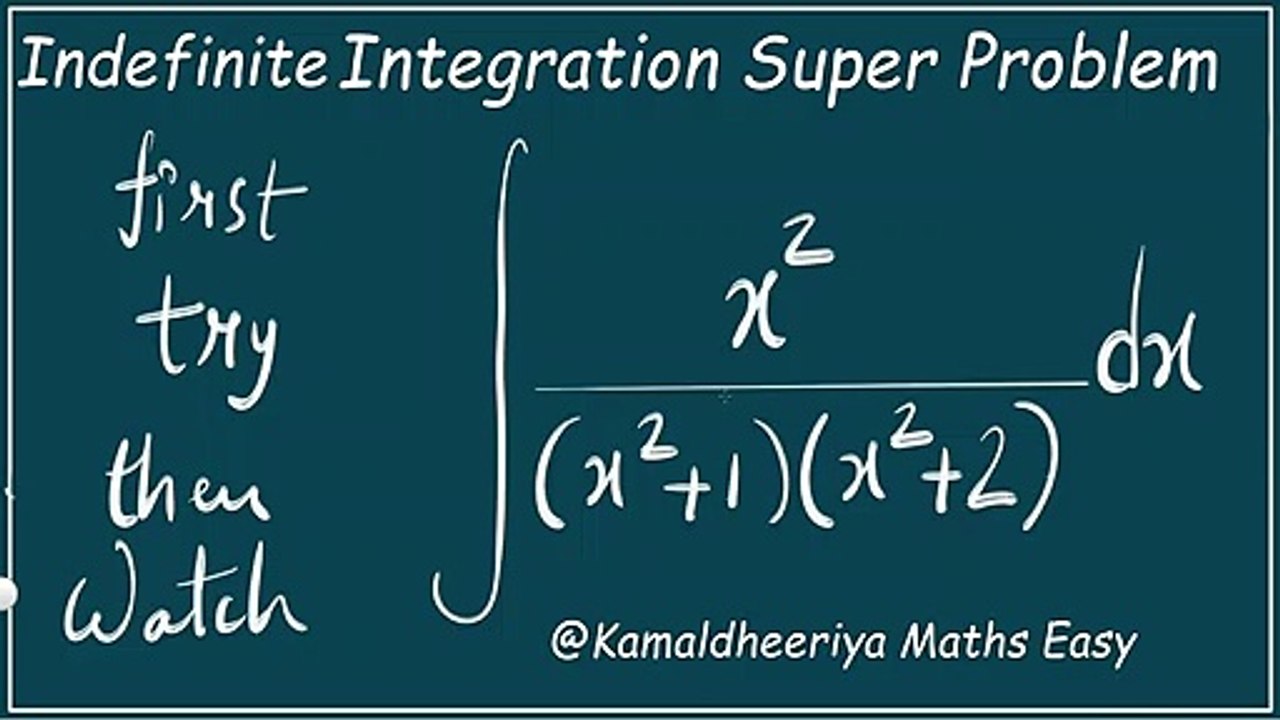 Indefinite Integration Super Problem Part 2  Class 12 Term 2  @Kamaldheeriya Maths easy