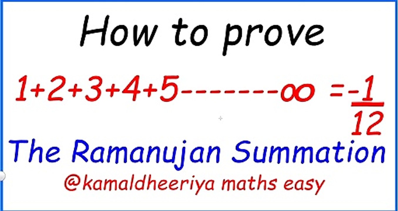 Sum of Infinite natural number converge to -1/12 The Ramunjan Summation @Kamaldheeriya Maths easy
