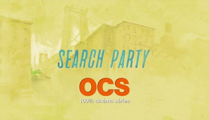 Search Party - Saison 1 - OCS
