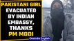 Pakistan girl thanks PM Modi, Indian Embassy for evacuating her from Ukraine | Watch | Oneindia News