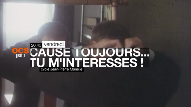 Cause toujours, tu m'intéresses - 02/09/16