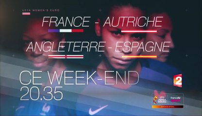 Football - Euro féminin 2017 - France / Autriche - 22/07/17