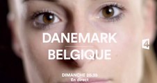 Danemark Belgique - Euro féminin de foot - 16 07 17 - France 4s
