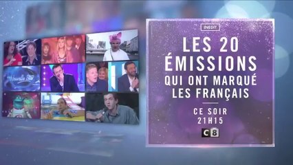 Les 20 émissions qui ont marqué les Français (C8) bande-annonce