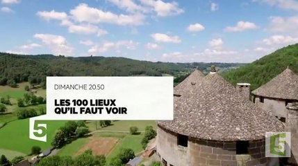 Les 100 lieux qu’il faut voir  le Cantal - 23 07 17 - France 5