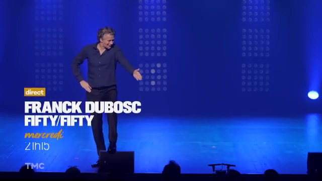 Franck Dubosc : Fifty / Fifty (TMC) bande-annonce