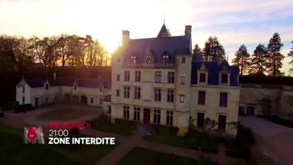 Zone interdite - Vallée de la Loire, ces Français qui ont choisi la vie de château - m6 - 11 07 18