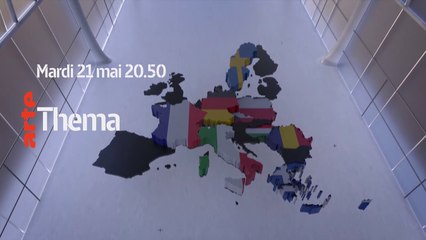 THEMA - Élections européennes l'Union touchée au coeur (arte)