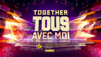 Together, tous avec moi (m6) la bande-annonce