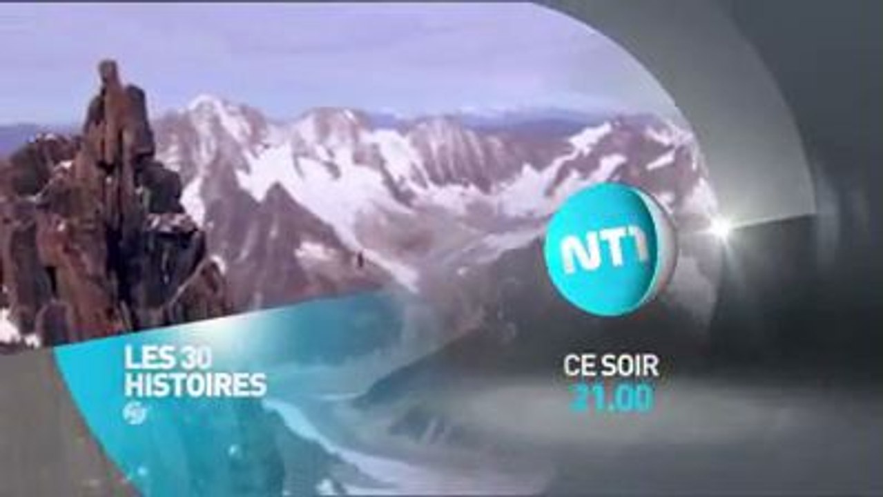 Les 30 histoires incroyables - 12 07 17 - NT1