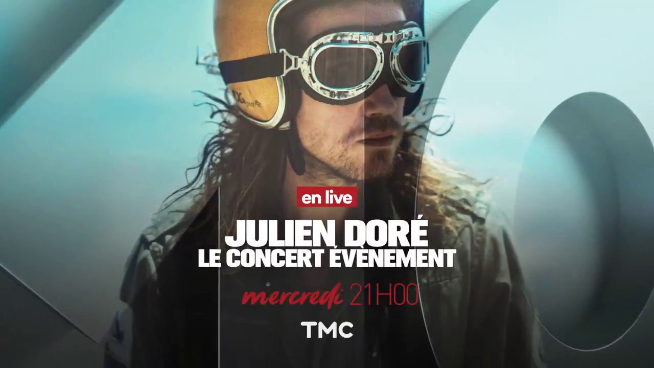 Julien Doré, le concert événement - tmc - 20 12 17