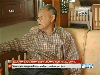 Lagenda badminton Eddy Choong meninggal dunia
