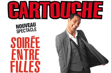 Cartouche - Soirée entre filles