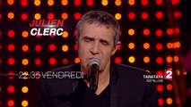 Taratata 100 % Live - Julien Clerc 50 ans de carrière - Julien Doré - france 2 - 15 12 17
