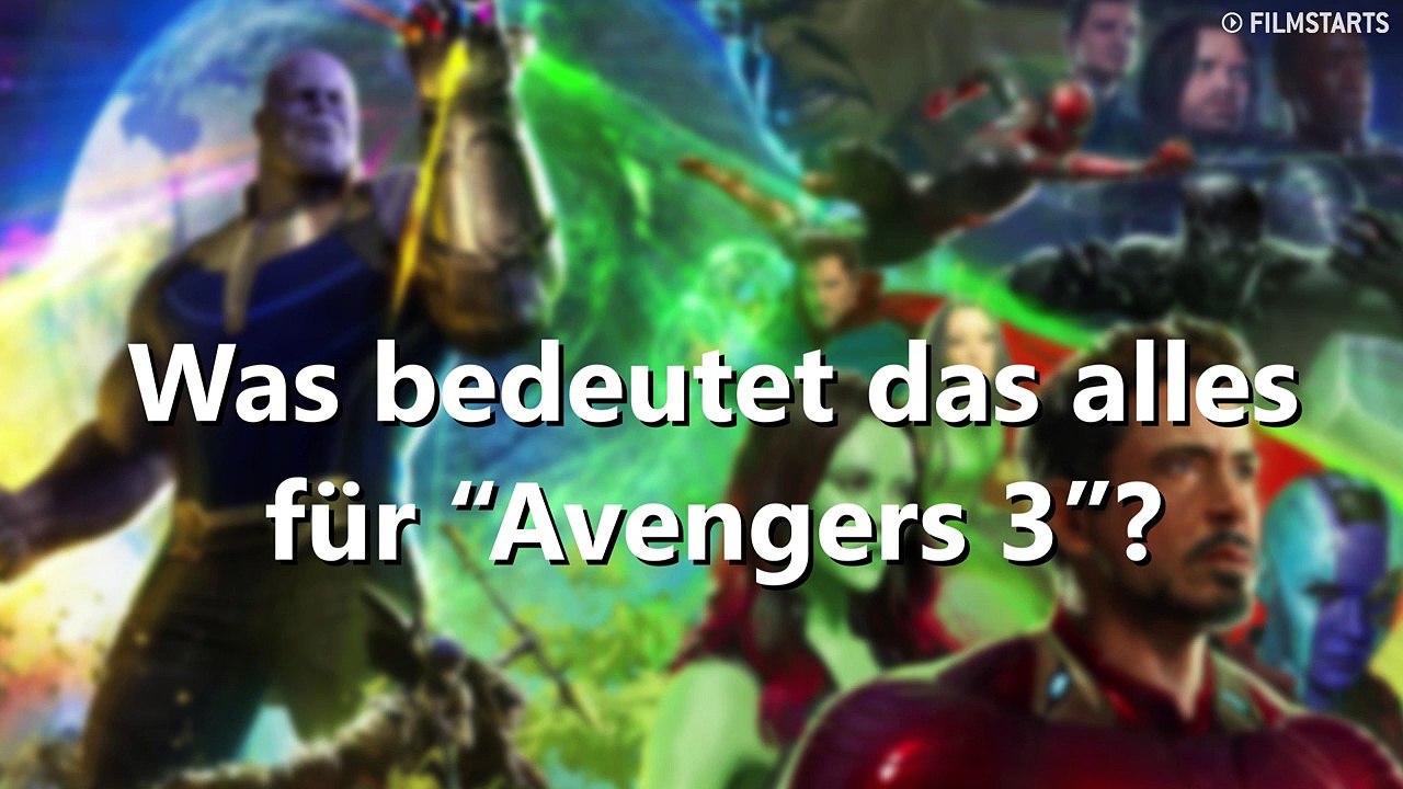 Avengers 3: Alles, was ihr vor dem Film wissen müsst - in unter 8 Minuten! (FILMSTARTS-Original)