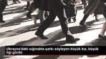 Ukrayna'daki sığınakta şarkı söyleyen küçük kız, büyük ilgi gördü