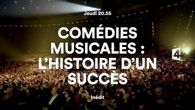 Comédies musicales l'histoire d'un succès - france 4 - 15 12 16
