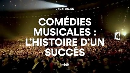 Comédies musicales  l'histoire d'un succès - france 4 - 15 12 16