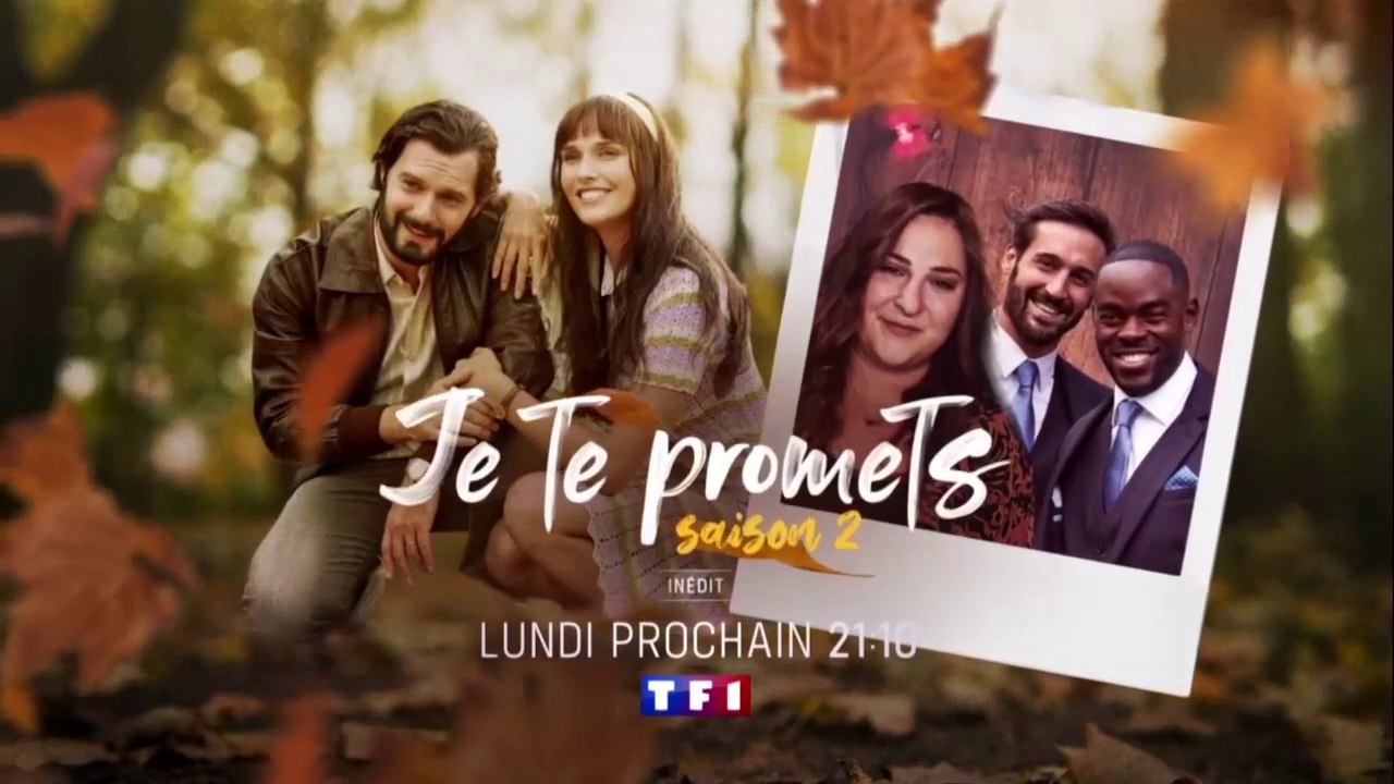 Je te promets (TF1) Bande-Annonce Saison 2 - Vidéo Dailymotion