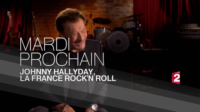 Johnny Hallyday, la France Rockn Roll - 07 12 17 - france 2