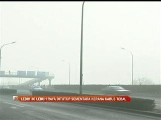 30 lebuhraya ditutup akibat kabus tebal