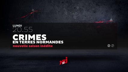 Crimes  - en terres normandes -  NRJ 12 04 12 17