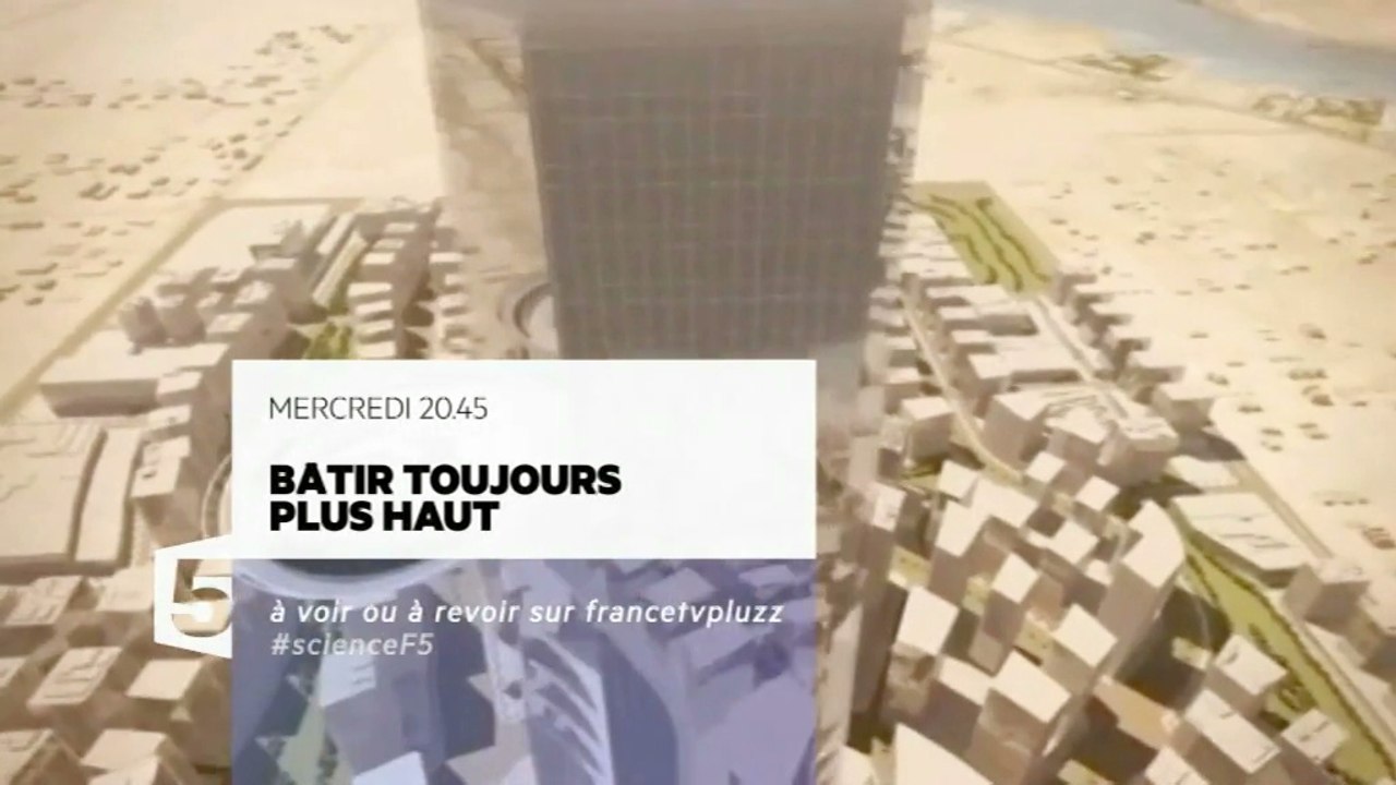 Bâtir toujours plus haut - 07/12/16