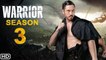 Warrior Season 3 (2021) HBO, Release Date, Cast, Episode 1, Trailer, Review, Ending, Spoilers,