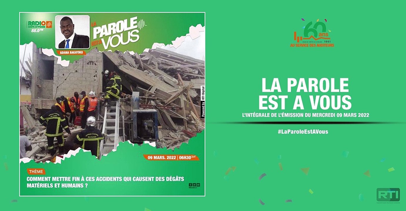 La parole est à vous du 09 mars par  Adama Bakayoko [ Radio Côte d'Ivoire ]