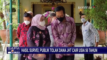 Download Video: Survei Litbang Kompas Terkait Pencarian Dana JHT di Usia 56 Tahun: Publik Tak Setuju!