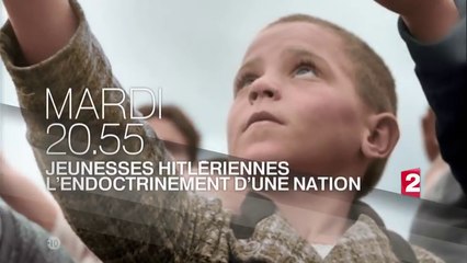 Jeunesses hitlériennes, l'endoctrinement dune nation  - france 2 - 21 11 17